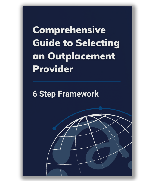 Comprehensive Guide to Selecting an Outplacement Provider: 6 Step Framework
